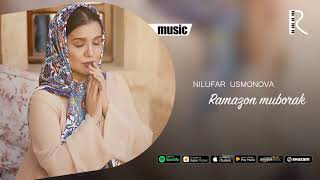 Nilufar Usmonova - Ramazon muborak | Нилуфар Усмонова - Рамазон муборак (music version)