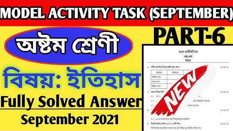 Class-8 History Model Activity Task part-6 Full Solution ll History September Activity Task answer