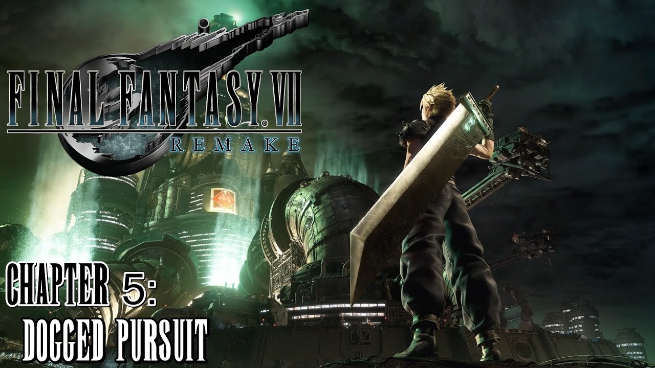 Final Fantasy VII Remake Revisited Chapter 5: Dogged Pursuit