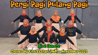 Pergi Pagi Pulang Pagi Line Dance - Choreo Fitri Lestari - by Melody Line Dance Gombong