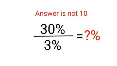 30%÷3% = ?% Het antwoord is niet 10. Alleen voor slimmeriken! Amerikaanse Wiskunde Olympiade #per...