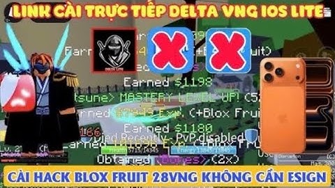 Hack Blox Fruit Update 28 - Link Cài Trừ Tiếp KRNL VNG LITE V2.697 Mới Nhất Trên Iphone Ipad !