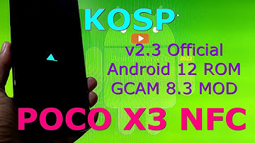 KOSP v2.3 Official for Poco X3 NFC Android 12 ROM - 220203