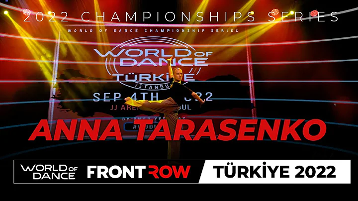 Anna Tarasenko I SHOWCASE | World of Dance Trkiye ...