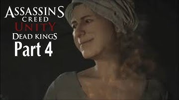 Assassins Creed Unity Dead Kings Walkthrough Part 4 (Xbox One)