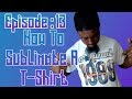 How To Sublimate A Shirt ep: 13