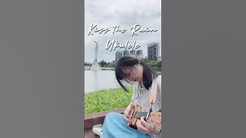 Thumbnail of Kiss the Rain / Ukulele 在青塘園