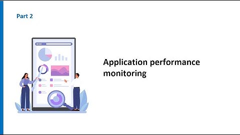 Application performance monitoring | Applications Manager Free Training 2023 - Season 2