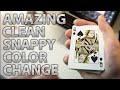 AMAZINGLY CLEAN Color Change - Tutorial