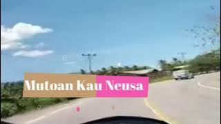 Mutoan Kau Neusa Bae