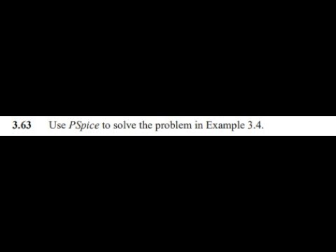 Use Spice to solve the problem in Example 3.4. - YouTube