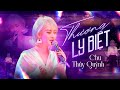 Chu Thúy Quỳnh Gây Nghiện Với Giọng Live Đậm Chất Riêng 🎤
