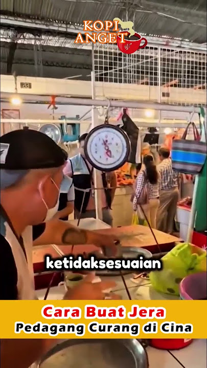 Berani Curang , Awasssss#shorts #cina #pedagang #timbangan #pasartradisional