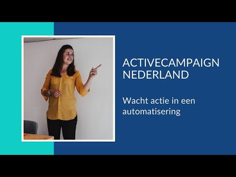 ActiveCampaign Nederland - Wacht actie in ActiveCampaign