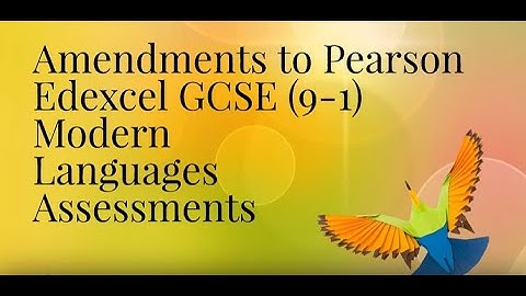 Amendments to Pearson Edexcel GCSE (9-1) Modern Languages Assessments