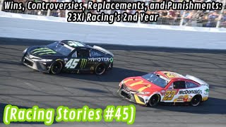 Wins, Controversies, Replacements, and Punishments: 23Xi Racing’s 2nd Year (Racing Stories #45)