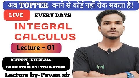 Integral Calculus || Basic Concept of Definit Integral And  Limit Of The Sume By Pk SIR
