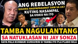 TAMBA NAGULANTANG SA NATUKLASAN NI JAY SONZA! ANG REBELASYON NAGPAPAGAMOT DAW SA UK SI DIGONG?