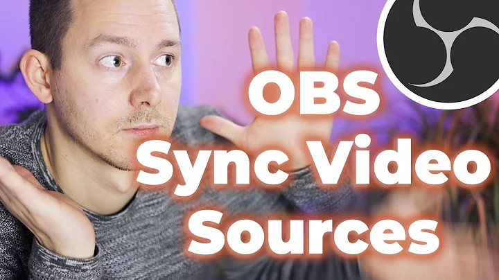 The Best Way to Sync Video Sources in OBS Studio to fix Sync Delay and Have Everything in Sync