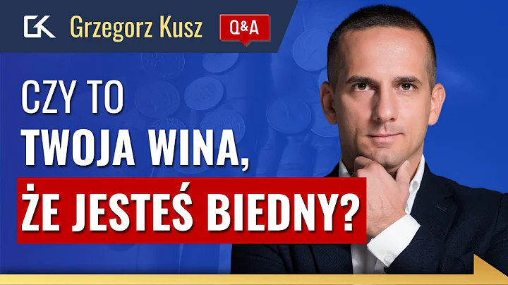 MENTALNO BOGATYCH? Zacznij od siebie!  Grzegorz Ku...