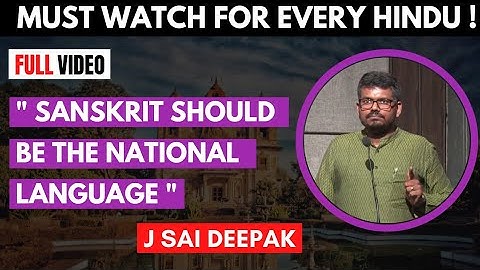 Sanskrit Should Be The National Language | J Sai Deepak Explains How it