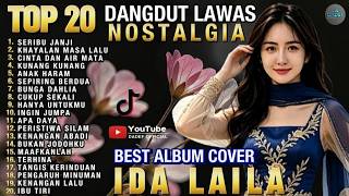 TOP 20 DANGDUT LAWAS NOSTALGIA  TERBAIK _ FULL ALBUM IDA LAILA
