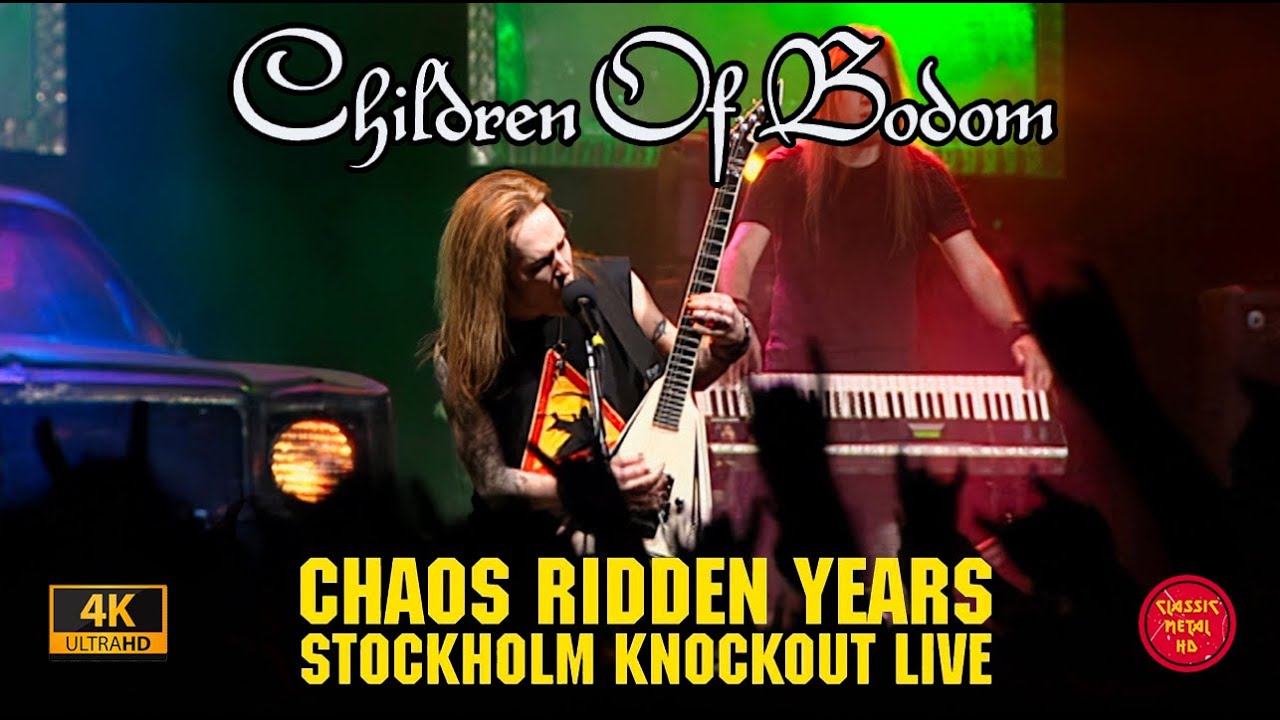 Children Of Bodom - Chaos Ridden Years - Stockholm Knockout LIVE (2006) HD  4K Remastered