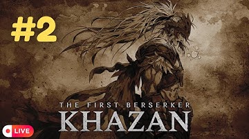Khazan gameplay Live #2 🔥