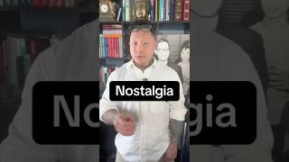 Nostalgia