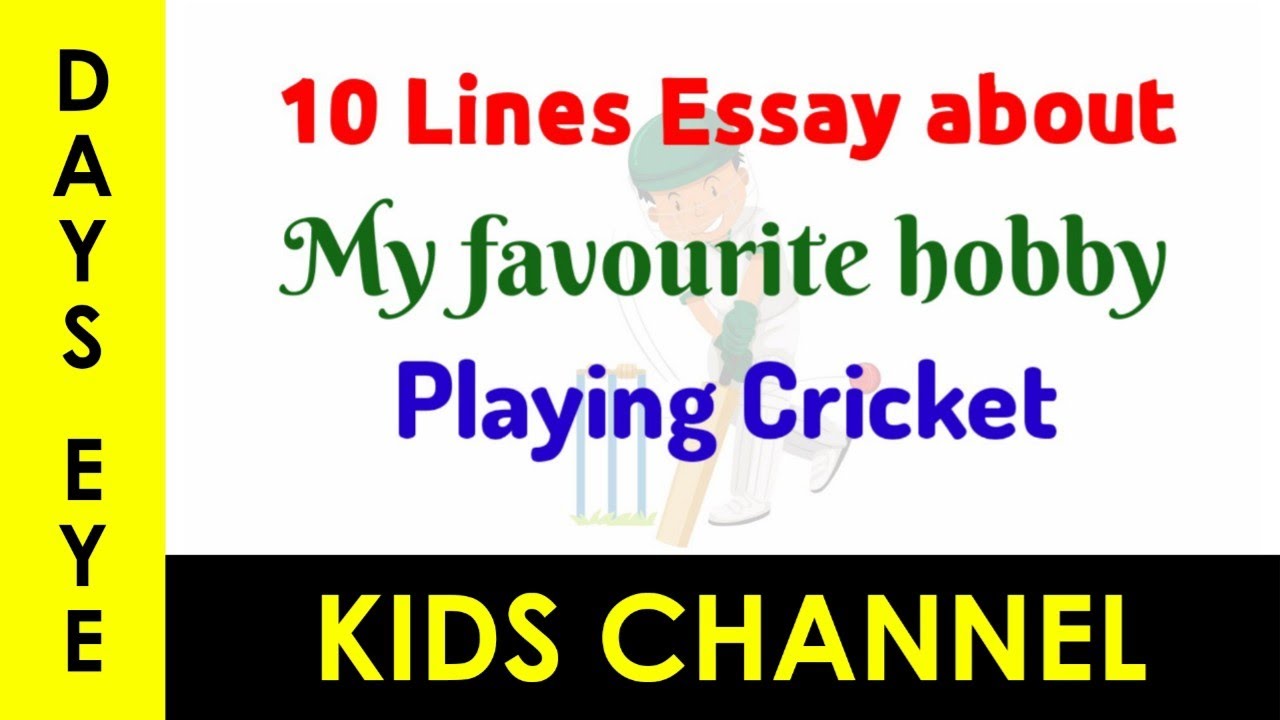 my hobby essay 10 lines cricket