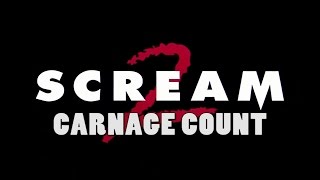 Scream 2 (1997) Carnage Count