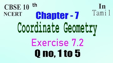 CBSE 10th Maths | Chapter 7 | Coordinate Geometry | Exercise 7.2 | q 1 to 5 | In Tamil