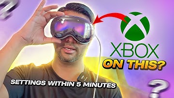 Connect Xbox to Apple Vision Pro Remote Play Settings within 5 Minutes