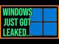 Windows 11 Just Got Leaked...