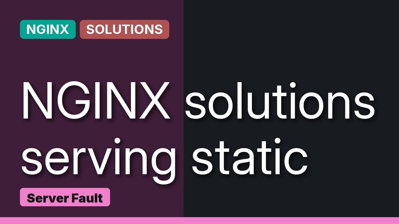 Nginx Serving Static Files Way Too Slowly (4 Solutions!!) - YouTube
