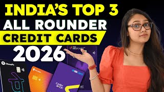 India's Top 3 All Rounder Credit Cards 2026
