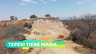 #TepexiTieneMagia ||  Así es la fortaleza Popoloca de Tepexi el Viejo