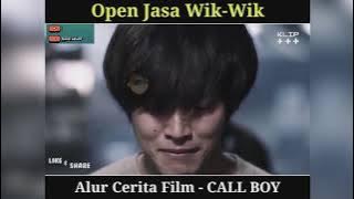 Alur cerita film - CALL BOY