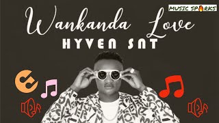 Hyven Snt - Wankanda Love | Sierra Leone Music 2019 ??❤ | Music Sparks