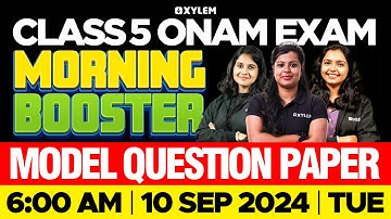 Class 5 Basic Science | Morning Booster | Onam Exam 2024 | Xylem Class 5