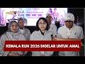 PRESISI UPDATE: KEMALA RUN 2026 DIGELAR UNTUK AMAL 18/04/2026 20.30