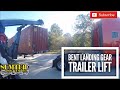 Bent Landing Gear Trailer Lift