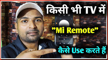 TV Remote App : How I Use Mi Remote Controller App ? Full Guide