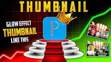 How to Make Glow Effect Thumbnail in Mobile (Pixellab) | Glow Effect Thumbnail Kaise Banaya