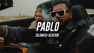 King - Pablo (Slowed+Reverb)