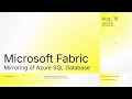 Mirroring Azure SQL DB into Microsoft Fabric OneLake Demo