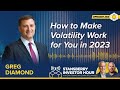 How to Make Volatility Work for You in 2023