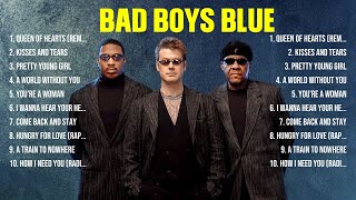 Bad Boys Blue Greatest Hits 2024   Pop Music Mix   Top 10 Hits Of All Time