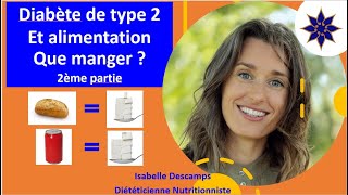 Diabète de type 2 et alimentation : que manger ? 2ème partie