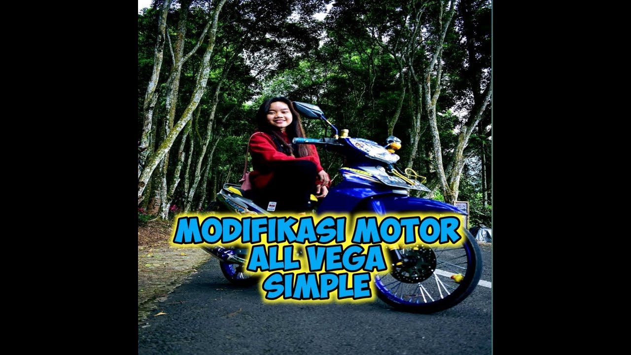 Modifikasi motor all vega standaran simple ||C'kris ...